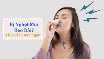 Bị Nghẹt Mũi Kéo Dài? Giải Pháp Đơn Giản Giúp Bạn Dễ Thở Ngay Lập Tức